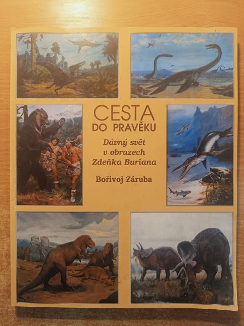 Cesta do pravěku - dávný svět v obrazech Zdeňka Buriana