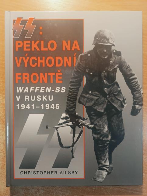 SS: Peklo na východní frontě