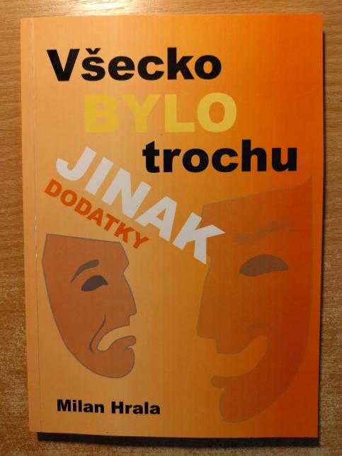 Všecko bylo trochu jinak - dodatky