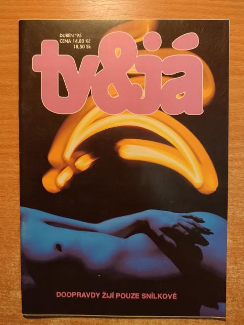 Ty & Já duben 95