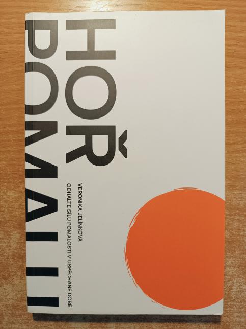 Hoř pomalu