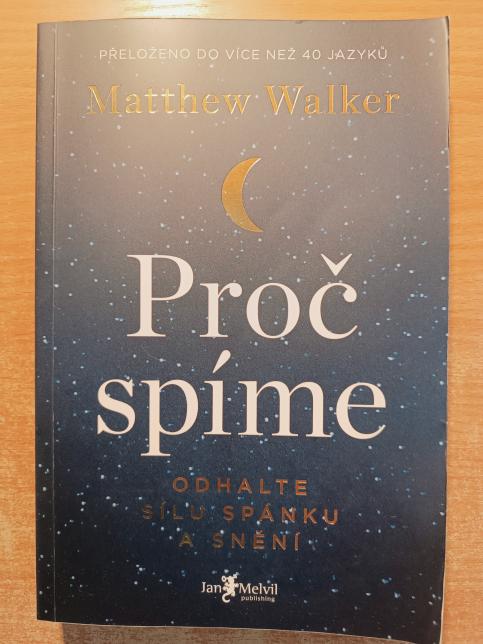 Proč spíme: Odhalte sílu spánku a snění