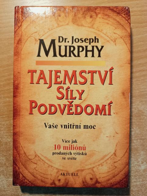 Tajemství síly podvědomí