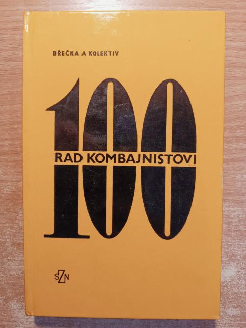 100 rad kombajnistovi