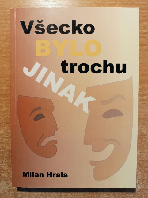 Všecko bylo trochu jinak