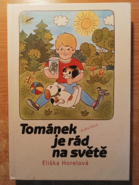 Tománek je rád na světě