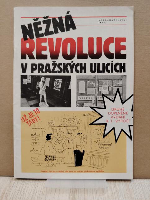 Něžná revoluce v pražských ulicích