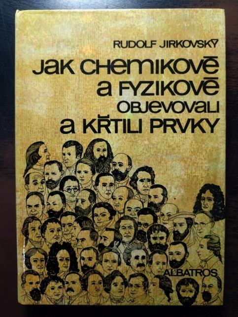 Jak chemikové a fyzikové objevovali a křtili prvky