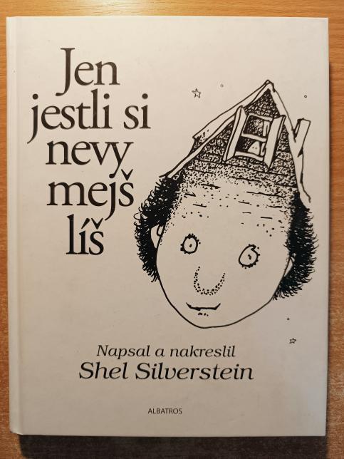 Jen jestli si nevymejšlíš
