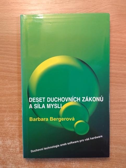 Deset duchovních zákonů a síla mysli