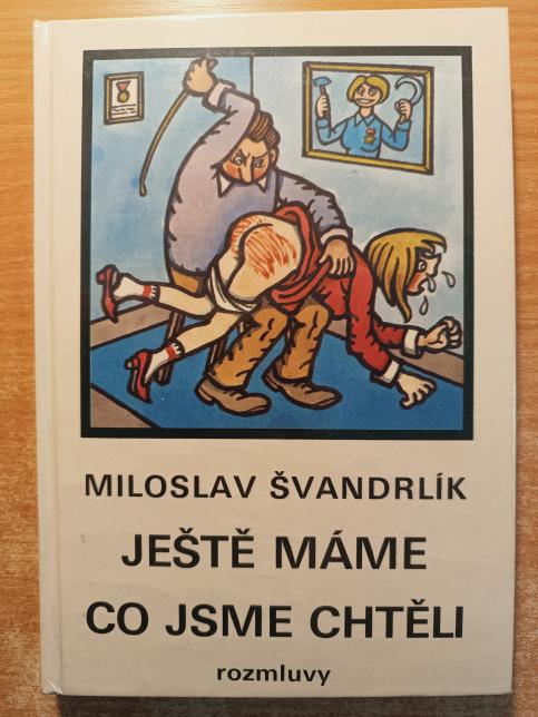 Ještě máme co jsme chtěli
