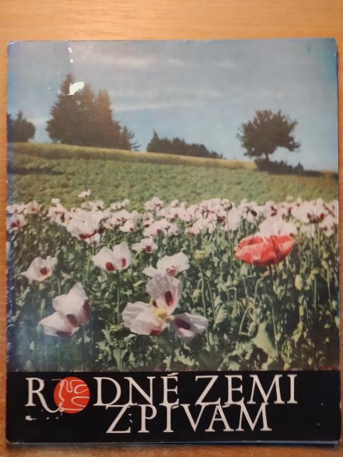 Rodné zemi zpívám