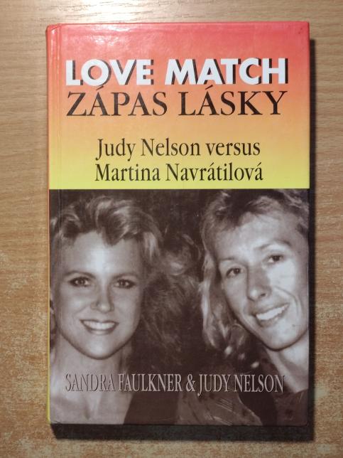 Zápas lásky - Judy Nelson versus Martina Navrátilová