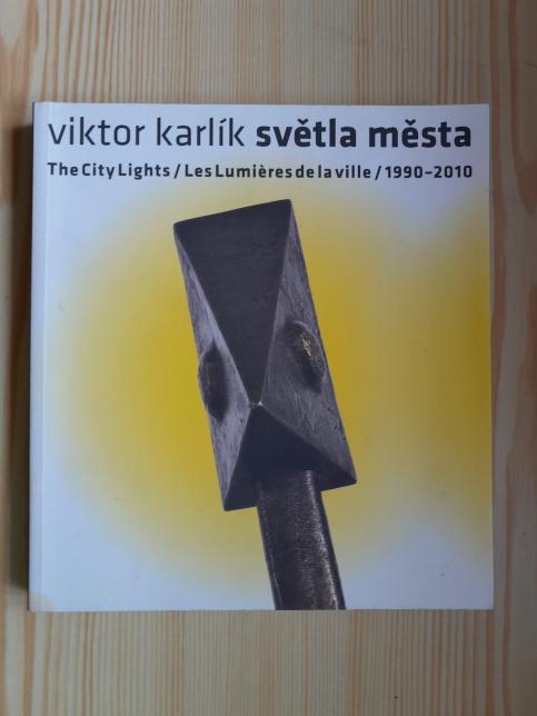 Světla města/The City Lights/Les Lumieres de la ville/1990 -2010