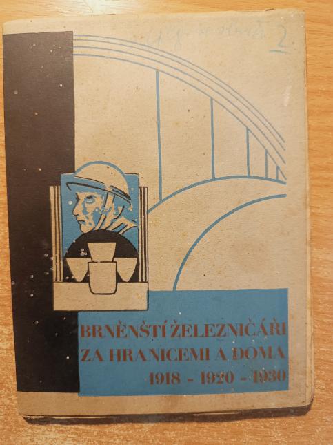 Brněnští železničáři za hranicemi a doma