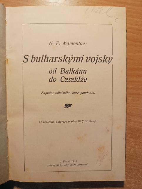 S bulharskými vojsky od Balkánu do Cataldže