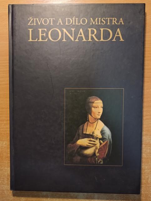 Život a dílo mistra Leonarda