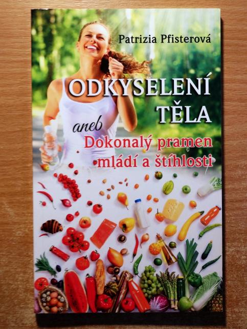 Odkyselení těla aneb Dokonalý pramen mládí a štíhlosti