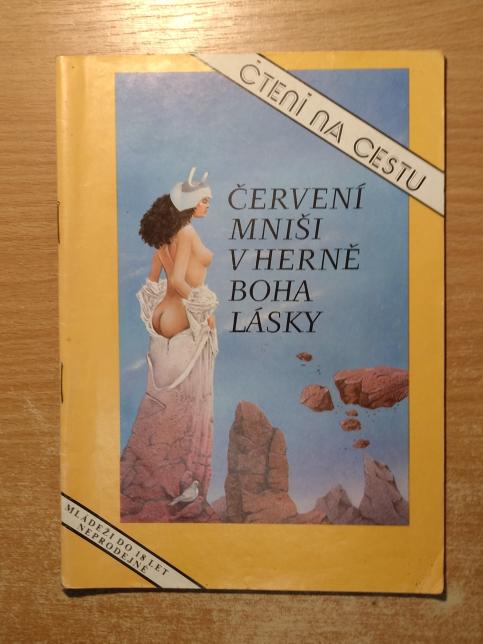 Červení mniši v herně boha lásky