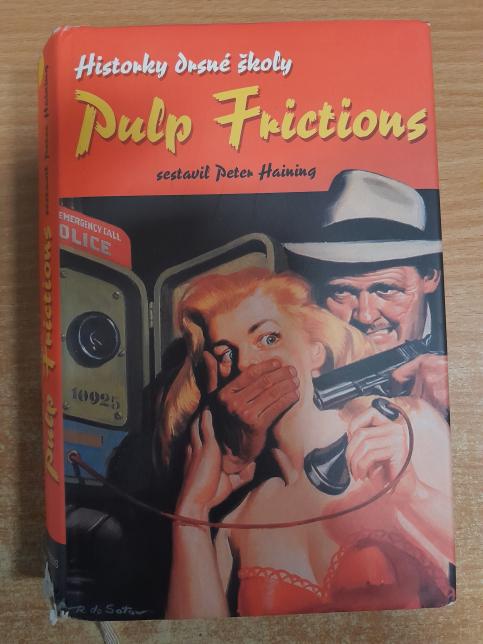 Pulp Frictions: historky drsné školy