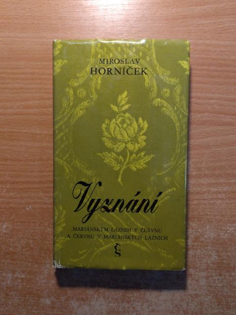 Vyznání Mariánským Lázním v červnu a červnu v Mariánských Lázních