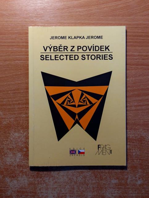 Selected Stories / Výběr z povídek (dvojjazyčná kniha)