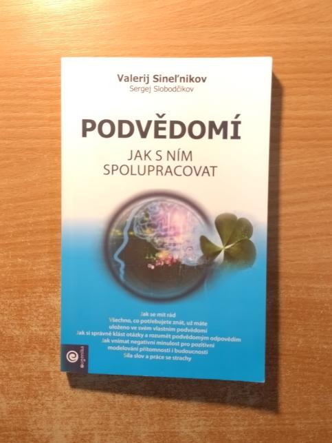 Podvědomí - Jak s ním spolupracovat
