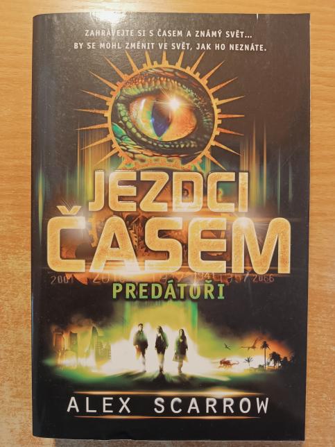 Jezdci časem - Predátoři