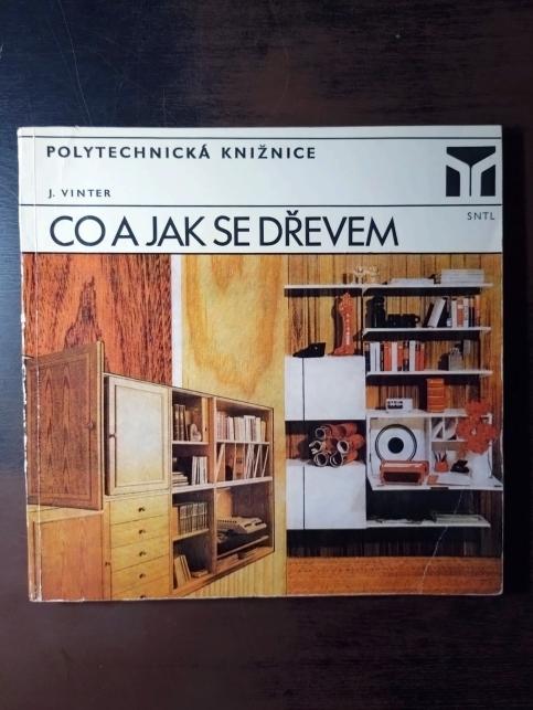 Co a jak se dřevem