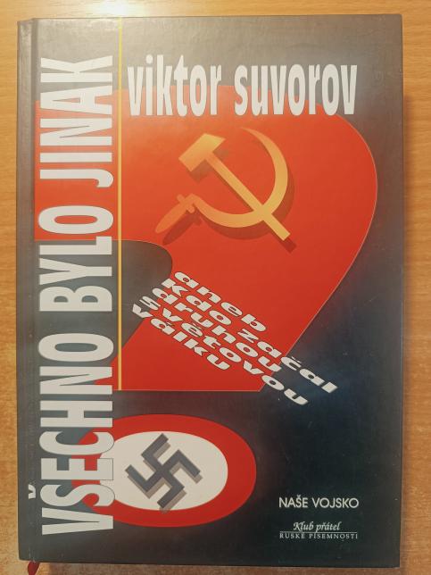 Všechno bylo jinak aneb Kdo začal druhou světovou válku
