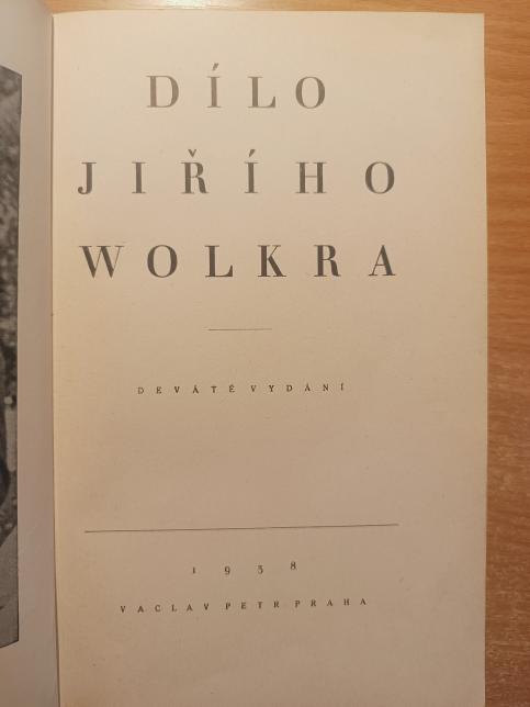 Dílo Jiřího Wolkera I. - III.