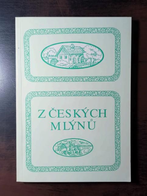 Z českých mlýnů 1 a 2