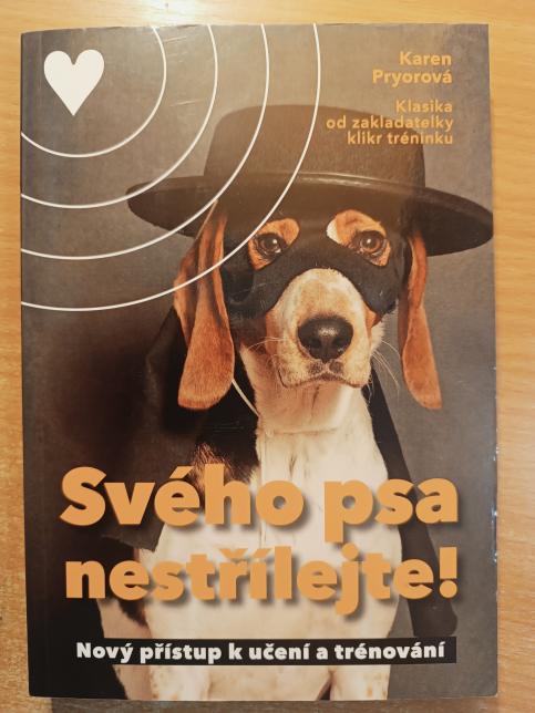 Svého psa nestřílejte!