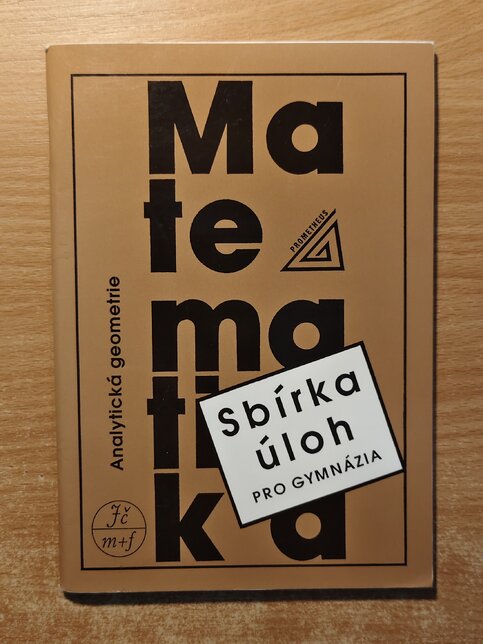 Sbírka úloh z matematiky pro gymnázia - analytická geometrie