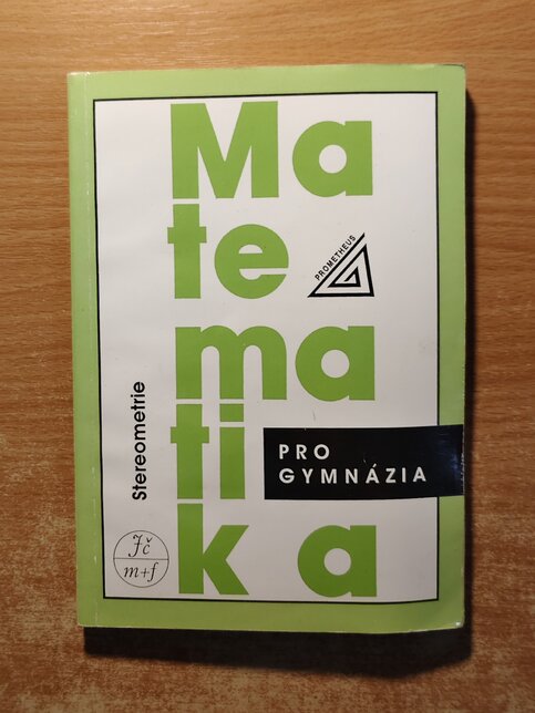 Matematika pro gymnázia - Stereometrie